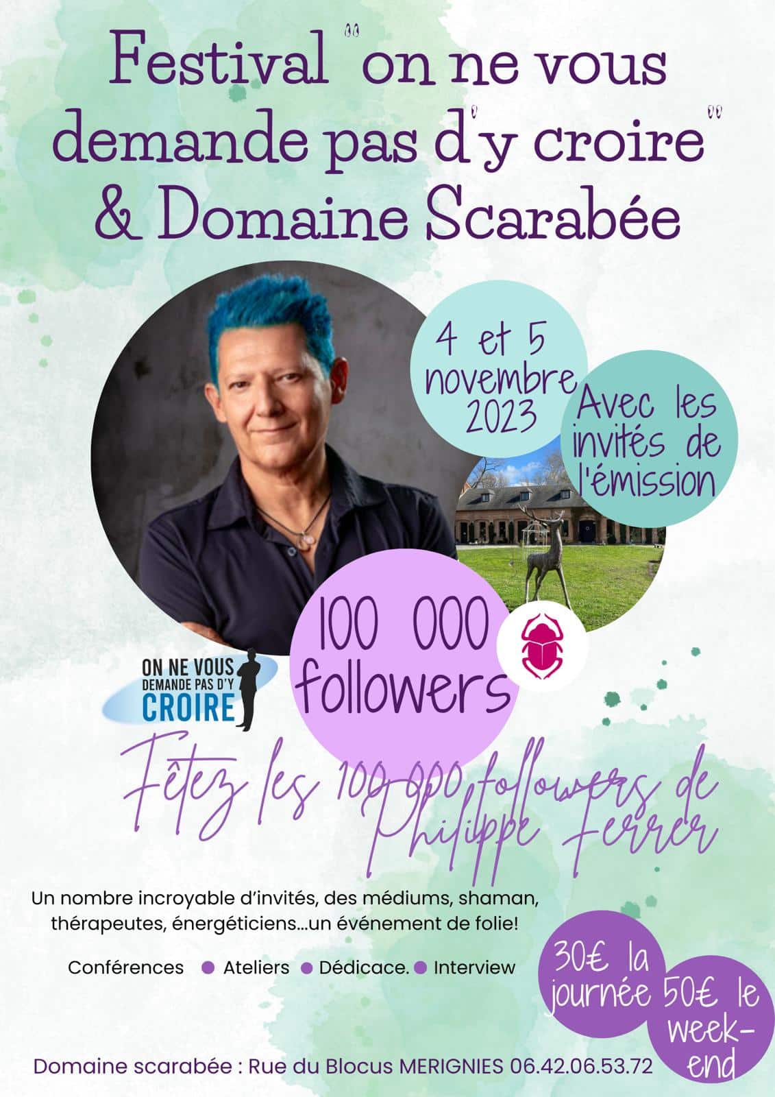 Festival On ne vous demande pas d'y croire au Domaine du Scarabée à Mérignies (59)