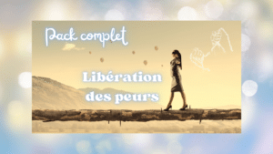 Pack-complet-libération-des-peurs