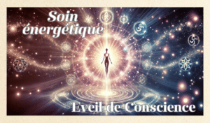 Soin Eveil de conscience