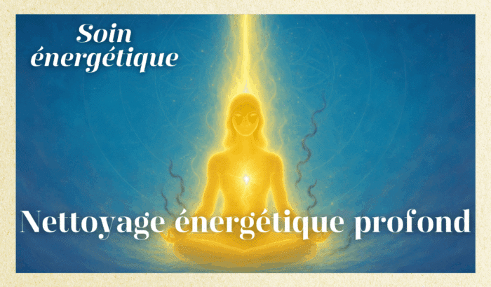 Nettoyage Energétique Profond