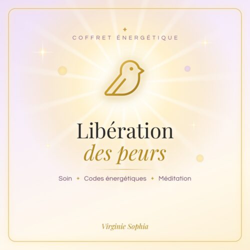 Coffret énergétique « Libération des peurs » de Virginie Sophia : soin, codes énergétiques et méditation